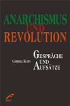 Gabriel Kuhn - Anarchismus und Revolution