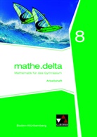 Michael Kleine, Axe Goy, Axel Goy, kleine, Michae Kleine, Michael Kleine... - mathe.delta, Ausgabe Baden-Württemberg: mathe.delta Baden-Württemberg AH 8, m. 1 Buch