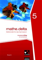 Fran Eisentraut, Franz Eisentraut, Petr Leeb, Petra Leeb, Ulrike Schätz, Fran Eisentraut... - mathe.delta, Ausgabe Bayern: mathe.delta Bayern AHPlus 5, m. 1 Buch