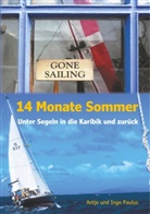 Antj Paulus, Antje Paulus, Ingo Paulus - 14 Monate Sommer