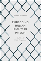 Anastasia Karamalidou - Embedding Human Rights in Prison