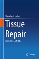 Xiaomin Li, Xiaoming Li - Tissue Repair