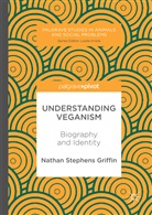 Nathan Stephens Griffin, Nathan Stephens Griffin - Understanding Veganism