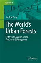 Joe McBride, Joe R McBride, Joe R. McBride - The World's Urban Forests
