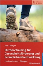 Jens Schreyer - Outdoortraining für Gesundheitsförderung und Persönlichkeitsentwicklung