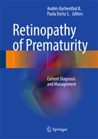 Paola Dorta, Dorta S, Dorta S, Paola Dorta S., Andres Kychenthal, André Kychenthal B... - Retinopathy of Prematurity