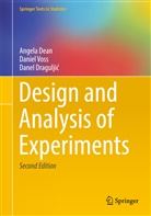Angel Dean, Angela Dean, Angela M. Dean, Danel Dragulji¿, Danel Draguljic, Danel Draguljić... - Design and Analysis of Experiments