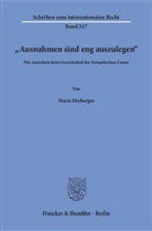 Marie Herberger - »Ausnahmen sind eng auszulegen«.