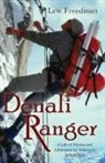 Lew Freedman - Denali Ranger