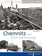 André Marks - Chemnitz und seine Verkehrswege