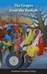 Ibrahima Amadou Niang, NIANG I A., Niang I. A. - THE GRAPES FROM THE BAOBAB