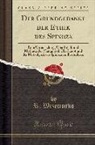 R. Wrzecionko - Der Grundgedanke Der Ethik Des Spinoza: Eine Untersuchung Über Inhalt Und Methode Der Metaphysik Überhaupt Und Der Metaphysik Des Spinoza Im Besondere