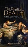 Simon Howard, Simon Bryan Howard - The Dawn of Death