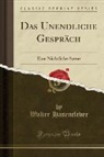 Walter Hasenclever - Das Unendliche Gespräch