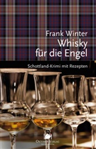 Frank Winter - Whisky für die Engel