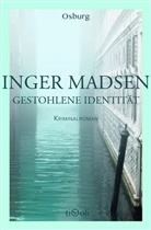 Inger Madsen, Inger G Madsen, Inger G. Madsen - Gestohlene Identität