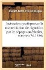 Laurent-André-Étienne Rougier, Rougier-l-a-e - Instructions pratiques sur la