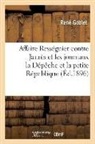 René Goblet, Goblet-r - Affaire resseguier contre jaures