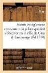 Gray - Statuts et reglemens concernans