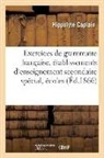 Caplain, Caplain-h - Exercices de grammaire francaise,