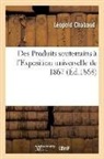 Chabaud, Chabaud-l - Des produits souterrains a l