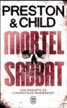 Lincoln Child, Douglas Preston, Douglas; Child Preston, Preston et Child Dou - Une enquête de l'inspecteur Pendergast. Mortel sabbat