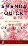 Amanda Quick, Quick Amanda - Séduite