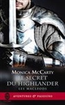 Monica McCarty, Mccarty Monica - Les MacLeods. Vol. 2. Le secret du Highlander