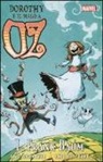 L. Frank Baum, Eric Shanower, Skottie Young - Dorothy e il mago a Oz