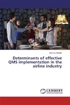 Sammy Gichuki - Determinants of effective QMS implementation in the airline industry