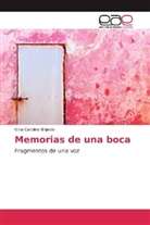 Gina Carolina Brijaldo - Memorias de una boca
