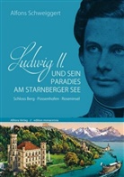 Alfons Schweiggert, Ludwig Schweiggert - Ludwig II. und sein Paradies am Starnberger See