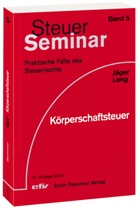 Birgi Jäger, Birgit Jäger, Friedbert Lang - Körperschaftsteuer