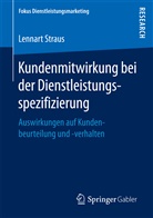 Lennart Straus - Kundenmitwirkung bei der Dienstleistungsspezifizierung