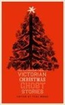 Arthur Conan Doyle, Walter Scott, Tara Moore - The Valancourt Book of Victorian Christmas Ghost Stories