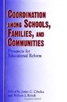 James G Cibulka, James G. Cibulka, William J Kritek, William J. Kritek - Coordination Among Schools, Families, and Communities