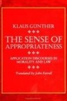 Klaus Gunther - The Sense of Appropriateness: Application Discourses in Morality and Law