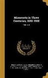 James H. Baker, William Pitt 1827 Murray, Lucius F. (Lucius Frederick) 1. Hubbard - MINNESOTA IN 3 CENTURIES 1655-