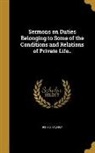 John G. Palfrey - SERMONS ON DUTIES BELONGING TO