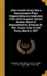 2d Session United States 59th Congress, d Session United States 59th Congress, United States Congress Memorial Addres - John Franklin Rixey (late a Representative From Virginia) Memorial Addresses Fifty-ninth Congress, Second Session. House of Representatives, February