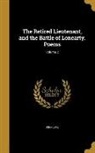 John Lake - The Retired Lieutenant, and the Battle of Loncarty. Poems; Volume 2