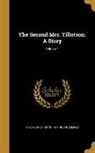 Percy Hetherington Fitzgerald, Percy Hetherington 1834-1925 Fitzgerald - The Second Mrs. Tillotson. A Story; Volume 1
