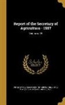 United States Department Of Agriculture - Report of the Secretary of Agriculture - 1907; Volume no.85