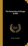University of Chicago - UNIV OF CHICAGO IN 1921