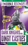 Terry Deary, Deary Terry, Philip Reeve, Reeve Philip - Dark Knights and Dingy Castles
