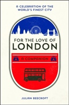 Julian Beecroft - For the Love of London