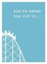 Lizzie Cornwall - You''re Never Too Old To...