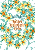 Heinz Weber - Weitere kunterbunte Verse