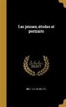 René Doumic, Rene 1860-1937 Doumic - Les jeunes, études et portraits