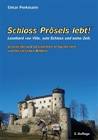 Elmar Perkmann - Schloss Prösels lebt!